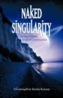 Naked Singularity : The Heart Science of Infinite Conciousness - Book