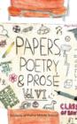 Paper, Poetry & Prose Volume VI : An Anthology of Eighth Grade Writing - Book