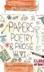 Paper, Poetry & Prose Volume Vi : An Anthology of Eighth Grade Writing - eBook