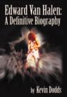Edward Van Halen : A Definitive Biography - Book