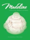 Madeline : A Novel of Love, Buddhism, and Hoboken - eBook