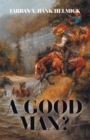 A Good Man? - eBook