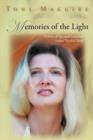 Memories of the Light : A Story of Spiritual Existence Before Physical Birth - Book