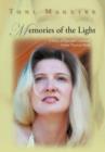 Memories of the Light : A Story of Spiritual Existence Before Physical Birth - Book