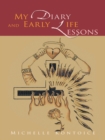 My Diary and Early Life Lessons - eBook