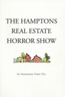 The Hamptons Real Estate Horror Show - Book