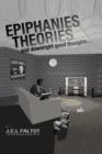 Epiphanies, Theories, and Downright Good Thoughts...Made While Playing Video Games - Book