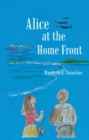 Alice at the Home Front - eBook