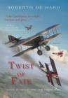 Twist of Fate : Love, Intrigue, and the Great War - Book