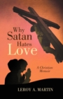 Why Satan Hates Love - Book