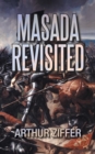 Masada Revisited : A Play in Ten Scenes - Book