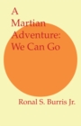 A Martian Adventure : We Can Go - eBook