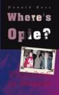 Where's Opie? : Vanished in Chicago - eBook