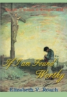 If I Am Found Worthy : The Life of Willam C. Kruegler, M.M. - eBook
