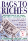 Rags to Riches : Motivating Stories of How Ordinary People Acheived Extraordinary Wealth - eBook