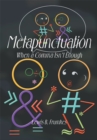 Metapunctuation : When a Comma Isn't Enough - eBook