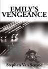 Emily's Vengeance - eBook