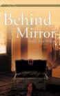Behind the Mirror - Book