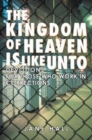 The Kingdom of Heaven Is Like Unto : Devotions for Those Who Work in Corrections - Book