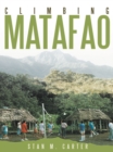 Climbing Matafao - eBook