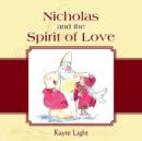 Nicholas and the Spirit of Love - Book