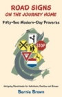 Road Signs on the Journey Home : Fifty-Two Modern-Day Proverbs - eBook