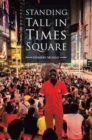 Standing Tall in Times Square - Book