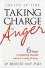 Taking Charge of Anger : Six Steps to Asserting Yourself without Losing Control - Book