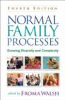 Normal Family Processes, Fourth Edition : Growing Diversity and Complexity - Book