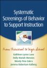 Systematic Screenings of Behavior to Support Instruction : From Preschool to High School - Book