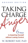 Taking Charge of Anger, Second Edition : Six Steps to Asserting Yourself without Losing Control - eBook