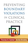Preventing Boundary Violations in Clinical Practice - eBook