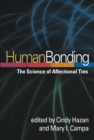 Human Bonding : The Science of Affectional Ties - eBook