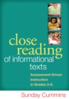 Close Reading of Informational Texts : Assessment-Driven Instruction in Grades 3-8 - eBook