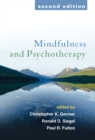 Mindfulness and Psychotherapy, Second Edition - eBook