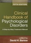 Clinical Handbook of Psychological Disorders : A Step-by-Step Treatment Manual - Book