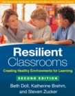 Resilient Classrooms : Creating Healthy Environments for Learning - eBook