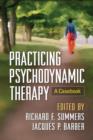Practicing Psychodynamic Therapy : A Casebook - Book