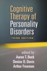 Cognitive Therapy of Personality Disorders, Third Edition - eBook