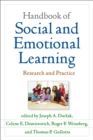 Handbook of Social and Emotional Learning : Research and Practice - eBook