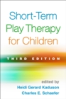 Short-Term Play Therapy for Children - eBook