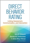 Direct Behavior Rating : Linking Assessment, Communication, and Intervention - Book