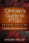 Clinician's Guide to PTSD, Second Edition : A Cognitive-Behavioral Approach - Book