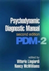 Psychodynamic Diagnostic Manual, Second Edition : PDM-2 - Book
