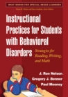 Instructional Practices for Students with Behavioral Disorders : Strategies for Reading, Writing, and Math - eBook