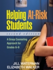 Helping At-Risk Students : A Group Counseling Approach for Grades 6-9 - eBook