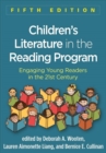 Children's Literature in the Reading Program, Fifth Edition : Engaging Young Readers in the 21st Century - Book