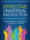 Effective Universal Instruction : An Action-Oriented Approach to Improving Tier 1 - eBook