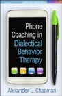 Phone Coaching in Dialectical Behavior Therapy - Book