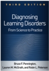 Diagnosing Learning Disorders : From Science to Practice - eBook